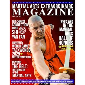 Bowen, Jessie Martial Arts Extraordinaire Magazine: Issue 12 Bowen, Jessie Martial Arts Extraordinaire Magazine: Issue 12