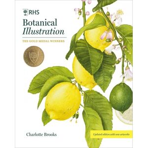 Brooks, Charlotte RHS Botanical Illustration: The Gold Medal Winners Brooks, Charlotte RHS Botanical Illustration: The Gold Medal Winners