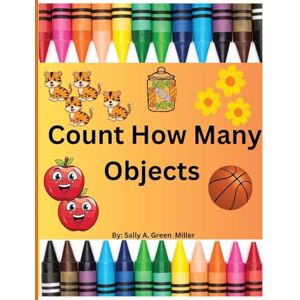 Miller, Sally A Count How Many Objects Miller, Sally A Count How Many Objects