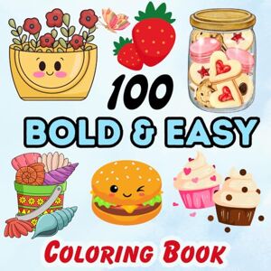Rose, Little 100 Bold and Easy Coloring Book: Simple Easy and Large designs for Adults, Seniors and Kids Rose, Little 100 Bold and Easy Coloring Book: Simple Easy and Large designs for Adults, Seniors and Kids