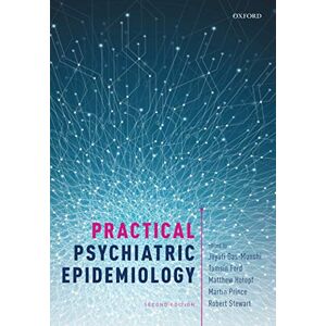 Practical Psychiatric Epidemiology Practical Psychiatric Epidemiology