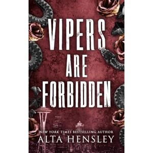 Hensley, Alta Vipers Are Forbidden: A Why Choose Billionaire Romance (Gods Among Men) Hensley, Alta Vipers Are Forbidden: A Why Choose Billionaire Romance (Gods Among Men)