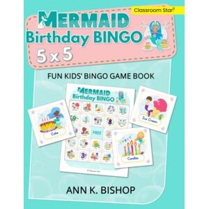 Bishop, Ann K Mermaid Birthday Bingo: 5 x 5, Fun Kids' Bingo Game and Birthday Party Activity Book Bishop, Ann K Mermaid Birthday Bingo: 5 x 5, Fun Kids' Bingo Game and Birthday Party Activity Book