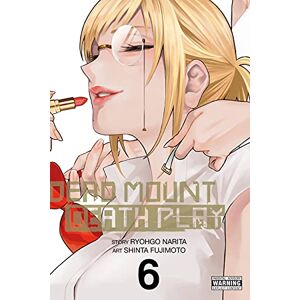 Narita, Ryohgo Dead Mount Death Play, Vol. 6 (DEAD MOUNT DEATH PLAY GN) Narita, Ryohgo Dead Mount Death Play, Vol. 6 (DEAD MOUNT DEATH PLAY GN)