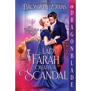 Evans, Bronwen Lady Farah Creates a Scandal: A Regency Historical Romance: 2 (Season of Secrets) Evans, Bronwen Lady Farah Creates a Scandal: A Regency Historical Romance: 2 (Season of Secrets)