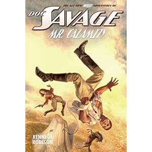 Robeson, Kenneth Doc Savage: Mr. Calamity (The Wild Adventures of Doc Savage) Robeson, Kenneth Doc Savage: Mr. Calamity (The Wild Adventures of Doc Savage)