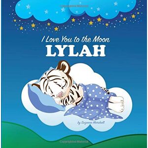 Marshall I Love You to the Moon, Lylah: Bedtime Story & Personalized Book (Bedtime Stories, Bedtime Stories for Kids, Personalized Books, Personalized Baby Gifts, Good Night Poems, Gifts for Kids) Marshall I Love You to the Moon, Lylah: Bedtime Story & Personalized Book (Bedtime Stories, Bedtime Stories for Kids, Personalized Books, Personalized Baby Gifts, Good Night Poems, Gifts for Kids)