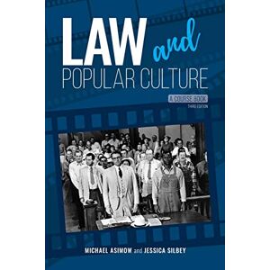 Asimow, Michael Law and Popular Culture: A Course Book Asimow, Michael Law and Popular Culture: A Course Book