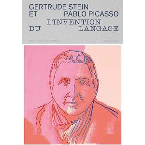 Debray, Cécile Gertrude Stein et Pablo Picasso. L’invention du langage Debray, Cécile Gertrude Stein et Pablo Picasso. L’invention du langage