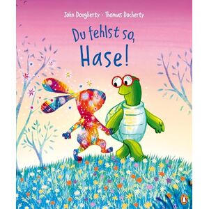 Dougherty, John Du fehlst so, Hase!: Ein tröstliches Bilderbuch ab 4 Jahren über Freundschaft und Verlust Dougherty, John Du fehlst so, Hase!: Ein tröstliches Bilderbuch ab 4 Jahren über Freundschaft und Verlust