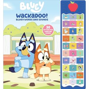PI Kids Bluey: Wackadoo! Bluey Words and Sounds Sound Book PI Kids Bluey: Wackadoo! Bluey Words and Sounds Sound Book