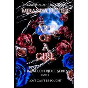 McTier, Miranda Art Of A Girl: The Falcon Ridge Series Book 4 McTier, Miranda Art Of A Girl: The Falcon Ridge Series Book 4