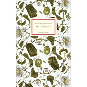 Merian, Maria Sibylla Das Insektenbuch Merian, Maria Sibylla Das Insektenbuch