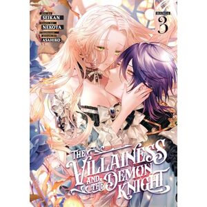 Nekota Villainess and the Demon Knight (Manga) Vol. 3, The (The Villainess and the Demon Knight) Nekota Villainess and the Demon Knight (Manga) Vol. 3, The (The Villainess and the Demon Knight)