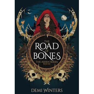 Winters, Demi The Road of Bones: The epic Viking romantasy BookTok sensation unmissable for fans of QUICKSILVER and FOURTH WING (Ashen) Winters, Demi The Road of Bones: The epic Viking romantasy BookTok sensation unmissable for fans of QUICKSILVER and FOURTH WING (Ashen)