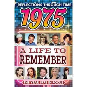 Hugo Boss 1975 in Focus: A Life to Remember The Year You Were Born Book: A nostalgic gift packed with trivia, brain games, and events to celebrate birthdays, milestones, and memories Hugo Boss 1975 in Focus: A Life to Remember The Year You Were Born Book: A nostalgic gift packed with trivia, brain games, and events to celebrate birthdays, milestones, and memories