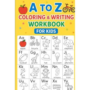 Kids happiness A to Z Coloring & Writing Workbook for Kids: Fun Alphabet Learning with Coloring Pages and Handwriting Practice for Toddlers & Preschoolers Kids happiness A to Z Coloring & Writing Workbook for Kids: Fun Alphabet Learning with Coloring Pages and Handwriting Practice for Toddlers & Preschoolers