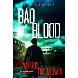 Vargus, L.T. Bad Blood: Volume 4 (Violet Darger FBI Mystery Thriller) Vargus, L.T. Bad Blood: Volume 4 (Violet Darger FBI Mystery Thriller)