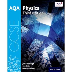 Breithaupt, Jim AQA GCSE Physics Student Book (AQA GCSE Science 3rd Edition) Breithaupt, Jim AQA GCSE Physics Student Book (AQA GCSE Science 3rd Edition)