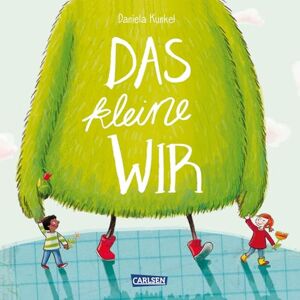 Kunkel, Daniela Das kleine WIR Kunkel, Daniela Das kleine WIR
