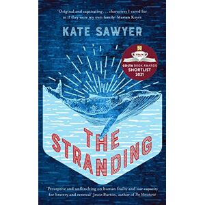 Sawyer, Kate The Stranding: AS SEEN ON BBC2'S BEHIND THE COVERS WITH SARA COX Sawyer, Kate The Stranding: AS SEEN ON BBC2'S BEHIND THE COVERS WITH SARA COX