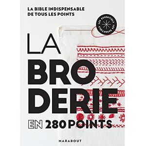 Collectif La broderie en 280 points: 31620 Collectif La broderie en 280 points: 31620