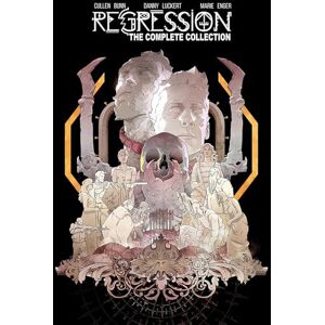 Bunn, Cullen Regression: The Complete Collection Deluxe Hardcover Bunn, Cullen Regression: The Complete Collection Deluxe Hardcover