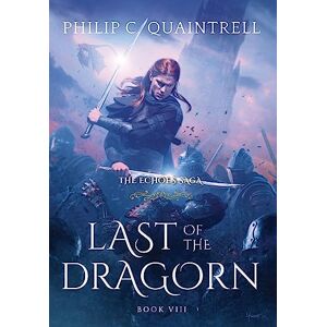 Quaintrell, Philip C Last of the Dragorn: (The Echoes Saga: Book 8) Quaintrell, Philip C Last of the Dragorn: (The Echoes Saga: Book 8)