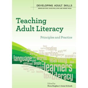 Hughes;, Nora Teaching Adult Literacy: Principles And Practice: principles and practice (Developing Adult Skills) Hughes;, Nora Teaching Adult Literacy: Principles And Practice: principles and practice (Developing Adult Skills)