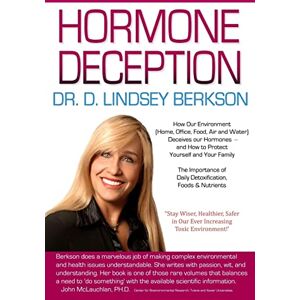 Berkson, Dr. D. Lindsey Hormone Deception Berkson, Dr. D. Lindsey Hormone Deception