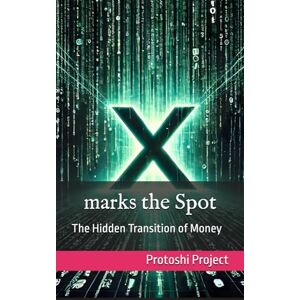 Pro-Ject X marks the Spot: The Hidden Transition of Money Pro-Ject X marks the Spot: The Hidden Transition of Money