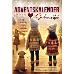 Book, HerzWerk Adventskalender für meine Schwester: 24 kleine Gesten, die zeigen, wie wichtig du mir bist Book, HerzWerk Adventskalender für meine Schwester: 24 kleine Gesten, die zeigen, wie wichtig du mir bist