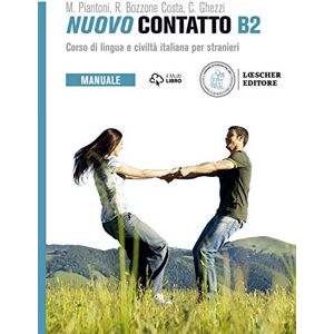 Bozzone Costa, Rosella Nuovo Contatto: Manuale B2 Bozzone Costa, Rosella Nuovo Contatto: Manuale B2
