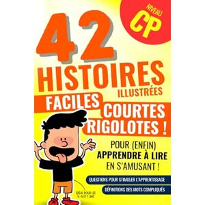 Editions, Farfarfelu 42 histoires illustrées faciles, courtes, et rigolotes (niveau CP) pour apprendre à lire en s'amusant !: Avec des questions pour stimuler ... les premières lectures des 5, 6 et 7 ans ! Editions, Farfarfelu 42 histoires illustrées faciles, courtes, et rigolotes (niveau CP) pour apprendre à lire en s'amusant !: Avec des questions pour stimuler ... les premières lectures des 5, 6 et 7 ans !