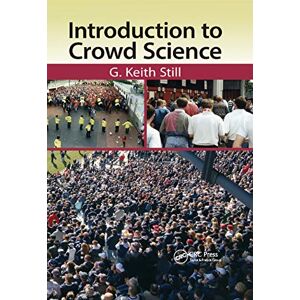 Still, G Keith Introduction to Crowd Science Still, G Keith Introduction to Crowd Science