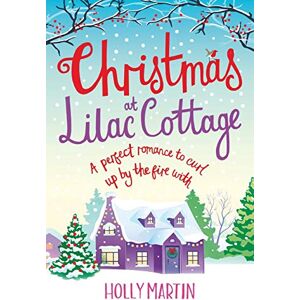Martin, Holly Christmas at Lilac Cottage: Large Print edition Martin, Holly Christmas at Lilac Cottage: Large Print edition