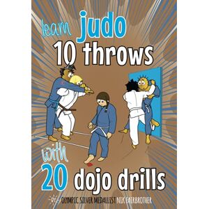 Fairbrother, Nik 10 Judo Throws & 20 Dojo Drills: Judo training drills to help kids master judo techniques (The Koka Kids Technical Series by Nik Fairbrother, 8th Dan) Fairbrother, Nik 10 Judo Throws & 20 Dojo Drills: Judo training drills to help kids master judo techniques (The Koka Kids Technical Series by Nik Fairbrother, 8th Dan)