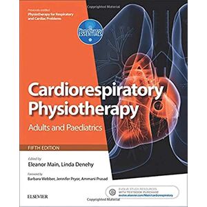 Allied Cardiorespiratory Physiotherapy: Adults and Paediatrics: formerly Physiotherapy for Respiratory and Cardiac Problems (Physiotherapy Essentials) Allied Cardiorespiratory Physiotherapy: Adults and Paediatrics: formerly Physiotherapy for Respiratory and Cardiac Problems (Physiotherapy Essentials)