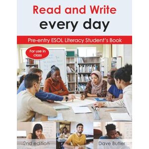 Butler, Dave Read and Write every day Pre-entry ESOL Literacy Student's Book (Read and Write every day Pre-entry ESOL Literacy series) Butler, Dave Read and Write every day Pre-entry ESOL Literacy Student's Book (Read and Write every day Pre-entry ESOL Literacy series)