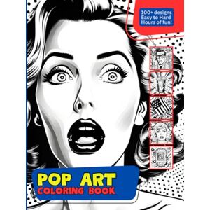 Papers, Bold Pop Art Coloring Book for Adults: 100+ Amazing Pop Art Coloring sheets for grown ups designed for selfish fun and relaxation. Papers, Bold Pop Art Coloring Book for Adults: 100+ Amazing Pop Art Coloring sheets for grown ups designed for selfish fun and relaxation.