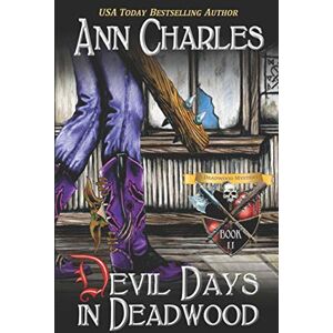 Charles, Ann Devil Days in Deadwood (Deadwood Humorous Mystery) Charles, Ann Devil Days in Deadwood (Deadwood Humorous Mystery)
