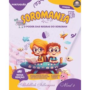 IDBENJAA, Mr Abdellah SOROMANIA Matemática Mágica: Ábaco Japonês para Crianças Ocidentais (idades de 5 a 14 anos) Livro 3 de 5: Aumente a Confiança e a Velocidade com ... Recursos de Prática Interativos Ilimitados! IDBENJAA, Mr Abdellah SOROMANIA Matemática Mágica: Ábaco Japonês para Crianças Ocidentais (idades de 5 a 14 anos) Livro 3 de 5: Aumente a Confiança e a Velocidade com ... Recursos de Prática Interativos Ilimitados!