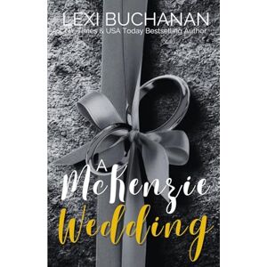 Buchanan, Lexi A McKenzie Wedding Buchanan, Lexi A McKenzie Wedding