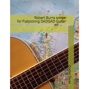 Sarek, Ondrej Robert Burns songs for Flatpicking DADGAD Guitar Sarek, Ondrej Robert Burns songs for Flatpicking DADGAD Guitar