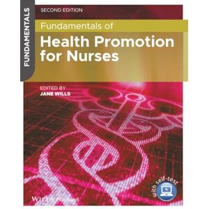 Allied Fundamentals of Health Promotion for Nurses, 2nd Edition Allied Fundamentals of Health Promotion for Nurses, 2nd Edition