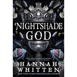 Whitten, Hannah The Nightshade God (The Nightshade Crown) Whitten, Hannah The Nightshade God (The Nightshade Crown)