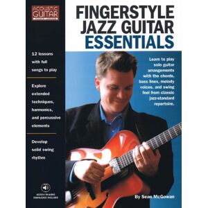 McGowan, Sean Fingerstyle Jazz Guitar Essentials: Acoustic Guitar Private Lessons: 00 (Acoustic Guitar (String Letter)) McGowan, Sean Fingerstyle Jazz Guitar Essentials: Acoustic Guitar Private Lessons: 00 (Acoustic Guitar (String Letter))