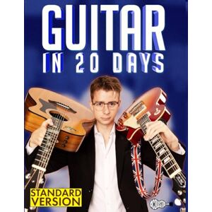 Seguin, Andrew Guitar in 20 Days: Learn Your First 20 Guitar Songs in 20 Days Seguin, Andrew Guitar in 20 Days: Learn Your First 20 Guitar Songs in 20 Days