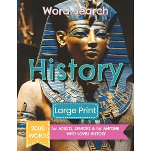 Ch., Esdi_m History Word Search 2000 words Large Print: Large Print Book featuring easy-to-read text 8.5 x 11 inches (21.59 x 27.94 cm), 2000 words, 200 ... your brain, perfect gift for holidays, etc. Ch., Esdi_m History Word Search 2000 words Large Print: Large Print Book featuring easy-to-read text 8.5 x 11 inches (21.59 x 27.94 cm), 2000 words, 200 ... your brain, perfect gift for holidays, etc.
