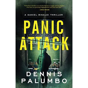 Palumbo, Dennis Panic Attack: 6 (Daniel Rinaldi Thrillers, 6) Palumbo, Dennis Panic Attack: 6 (Daniel Rinaldi Thrillers, 6)